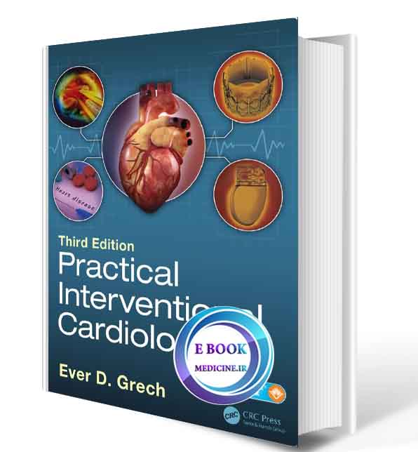 دانلود کتاب Practical Interventional Cardiology2018(ORIGINAL PDF)